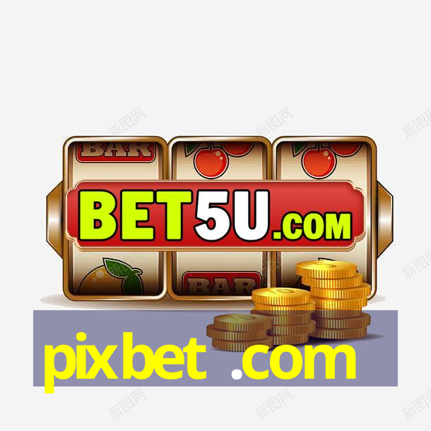 pixbet .com